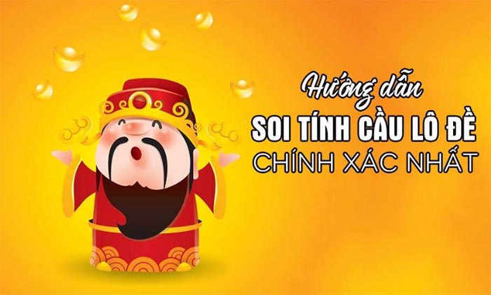 Soi cầu lô đề chính xác nhất