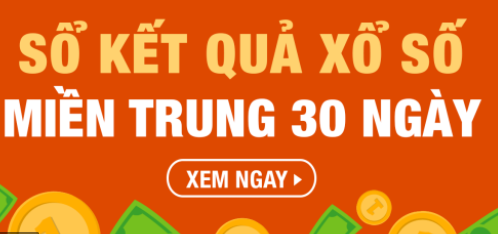 xsmt 30 ngày số kết quả miền trung